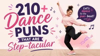 210+ Dance Puns That Are Step-tacular 💃