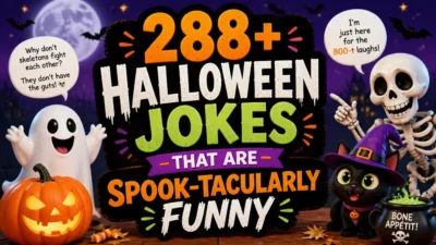 288+ Halloween Jokes That Are Spook-tacularly Funny 🎃